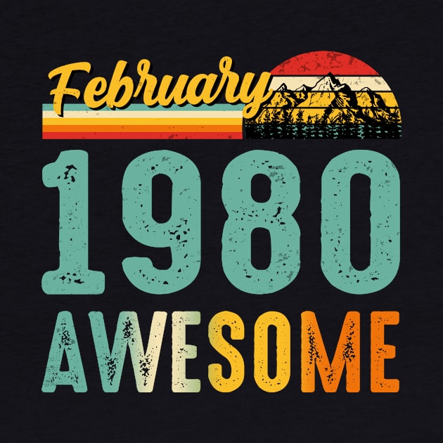 February 1980 Birthday Gift Shirt Vintage February 1980 Awesome by Nikkyta